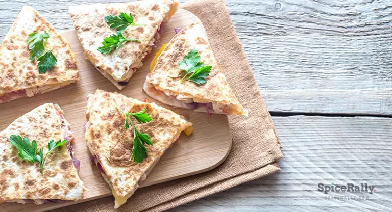 What Spices Are In Quesadillas – Flavors Of The Cheezy Mexican Treat